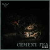 Обложка для Cement Tea - G30