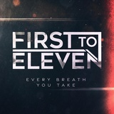 Обложка для First to Eleven - Every Breath You Take