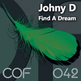 Обложка для Johny D - Find A Dream (Chris Noir Remix) // Miss Monique