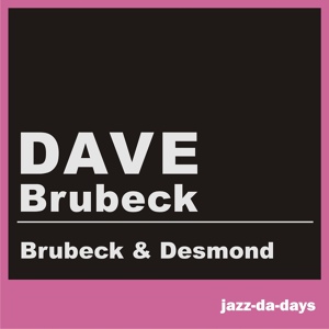Обложка для Dave Brubeck, Paul Desmond - Jeepers Creepers
