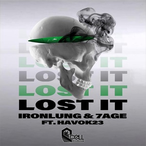 Обложка для 7Age, Ironlung feat. Havok23 - Lost It