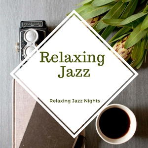 Обложка для Relaxing Jazz - Late Night Work