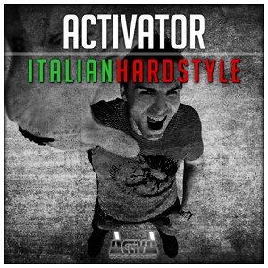 Обложка для Activator - Italian Hardstyle