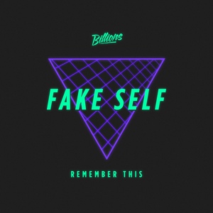 Обложка для Fake Self - Remember This