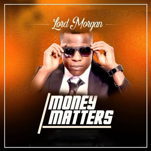 Обложка для Lord Morgan - Money Matter