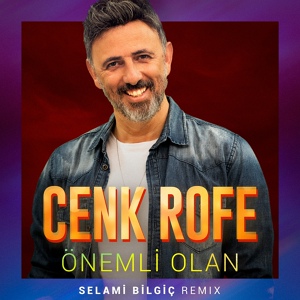 Обложка для Cenk Rofe - Önemli Olan