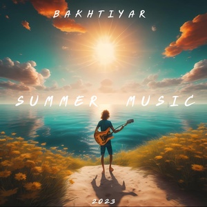 Обложка для Bakhtiyar - Summer Music