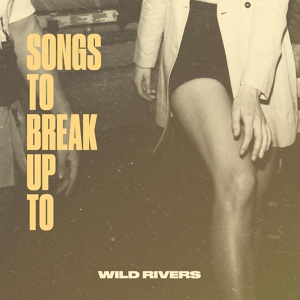 Обложка для Wild Rivers - I Do