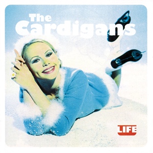 Обложка для The Cardigans - Life (1995)