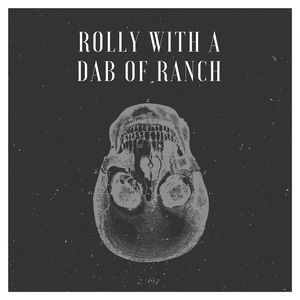 Обложка для Yung Dabba - Rolly With a Dab of Ranch