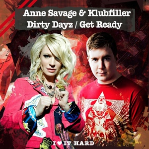Обложка для Anne Savage, Klubfiller - Dirty Dayz