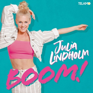Обложка для Julia Lindholm - Boom Boom