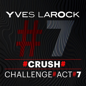 Обложка для Yves Larock - Crush