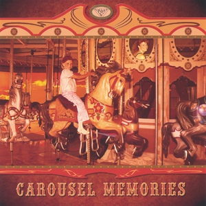 Обложка для Carousel Memories - The Band Organ At Seabreeze Park On Lake Ont - The Sidewalks Of New York