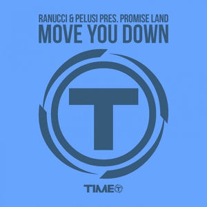 Обложка для Ranucci & Pelusi, Promise Land - Move You Down