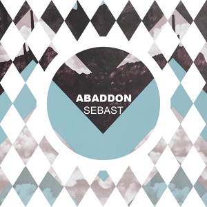 Обложка для Abaddon - Sebast