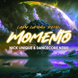 Обложка для Nick Unique, Dancecore N3rd - Momento