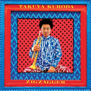 Обложка для Takuya Kuroda - Zigzagger