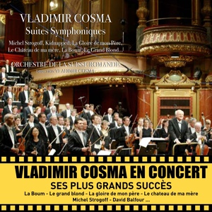 Обложка для Vladimir Cosma, Orchestre de la Suisse Romande - Les vacances