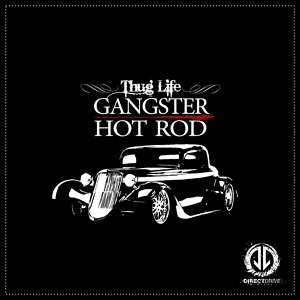 Обложка для Thug Life - Gangster Hot Rod