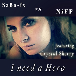 Обложка для SABO-FX - I need a Hero