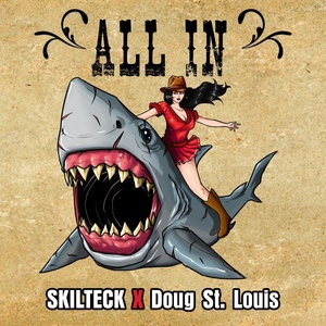 Обложка для Skilteck, Doug St-Louis - All In