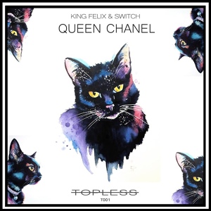 Обложка для King Felix, Switch - Queen Chanel