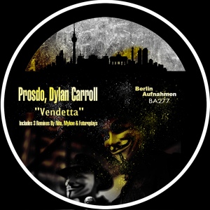 Обложка для Prosdo, Dylan Carroll - Vendetta