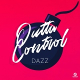 Обложка для DAZZ - Outta Control