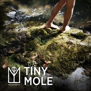 Обложка для Tales of Martha - Tiny Mole