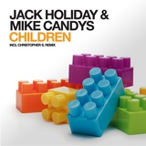 Обложка для Jack Holiday & Mike Candys - Children 2012 (Original Higher Level mix)