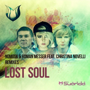 Обложка для NoMosk, Roman Messer feat. Christina Novelli - Lost Soul
