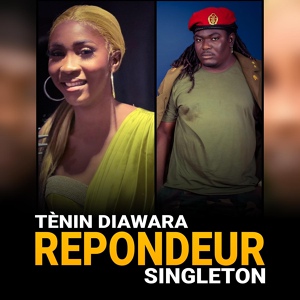 Обложка для Tènin Diawara, Singleton - Repondeur