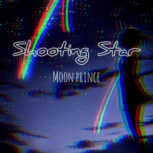 Обложка для Moon prince - Shooting Star
