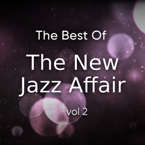 Обложка для THE NEW JAZZ AFFAIR - My Love Is A Song