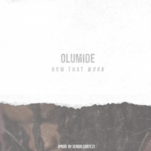 Обложка для Olumide - How That Work