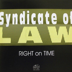 Обложка для Syndicate of L.A.W. - Right On Time