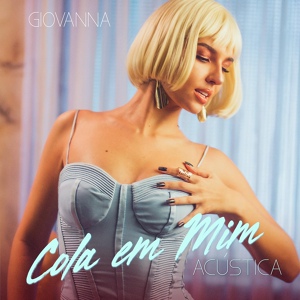 Обложка для Giovanna - Cola em Mim