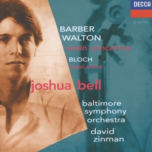 Обложка для Joshua Bell, Baltimore Symphony Orchestra, David Zinman - Barber: Concerto for Violin & Orchestra, Op. 14 - 1. Allegro