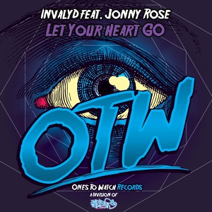 Обложка для Invalyd feat. Jonny Rose - Let Your Heart Go (Laidback Luke Edit) (AGRMusic)