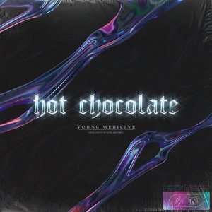Обложка для Young Medicine - Hot Chocolate