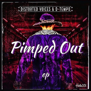 Обложка для Distorted Voices, D-Tempo - Pimped Out
