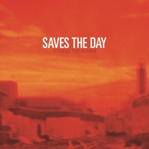 Обложка для Saves the Day - Say You'll Never Leave