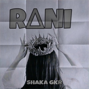 Обложка для SHAKA GKR - RANI