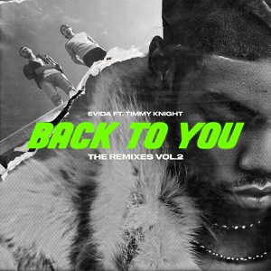 Обложка для Evida feat. Timmy Knight - Back to You
