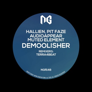 Обложка для Hallien, Pit Faze, Audioappear, Muted Element - Demoolisher