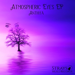 Обложка для Anthya - Atmospheric Eyes