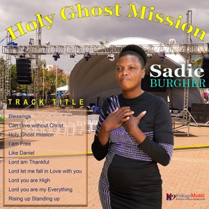 Обложка для Sadie Burgher - Holy Ghost Mission