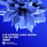 Обложка для Elite Electronic, Kirill Anisimov, One Half Bear - Human