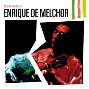 Обложка для Enrique De Melchor - Limonera
